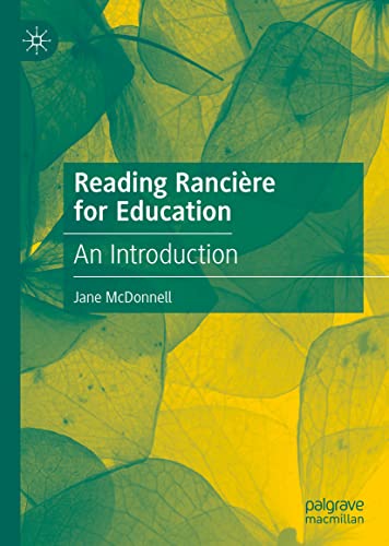 Reading Rancière for Education: An Introduction