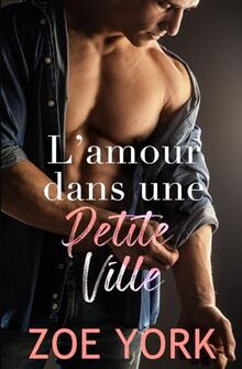 L'amour dans une petite ville (Pine Harbour, Band 1)