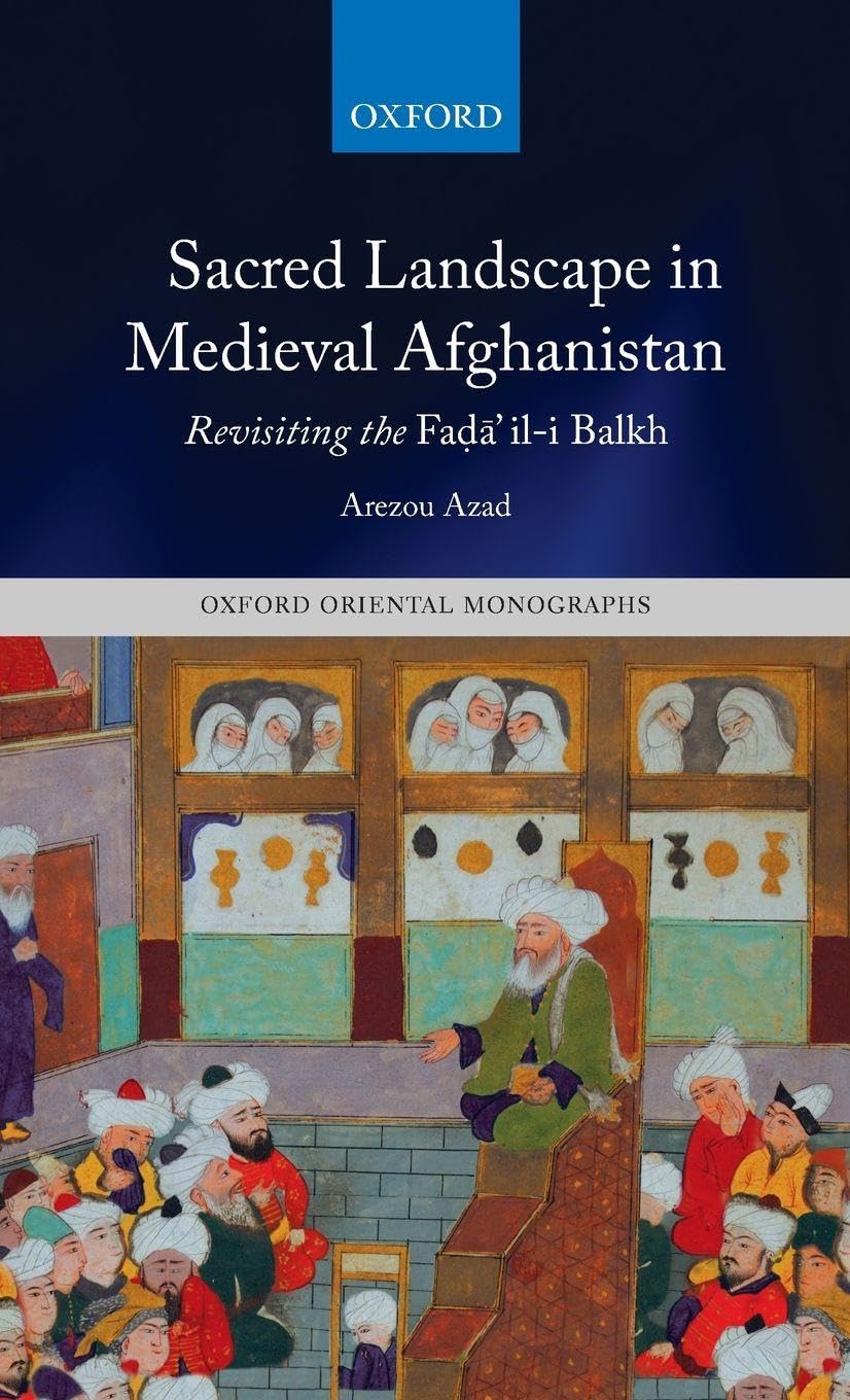 SACRED LAND IN MED AFGHANISTAN OOM: NCS C (Oxford Oriental Monographs)