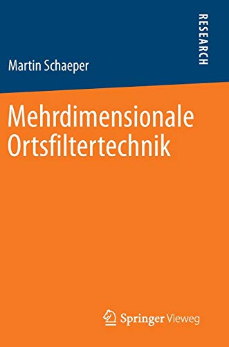 Mehrdimensionale Ortsfiltertechnik