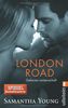 London Road - Geheime Leidenschaft (Deutsche Ausgabe) (Edinburgh Love Stories)