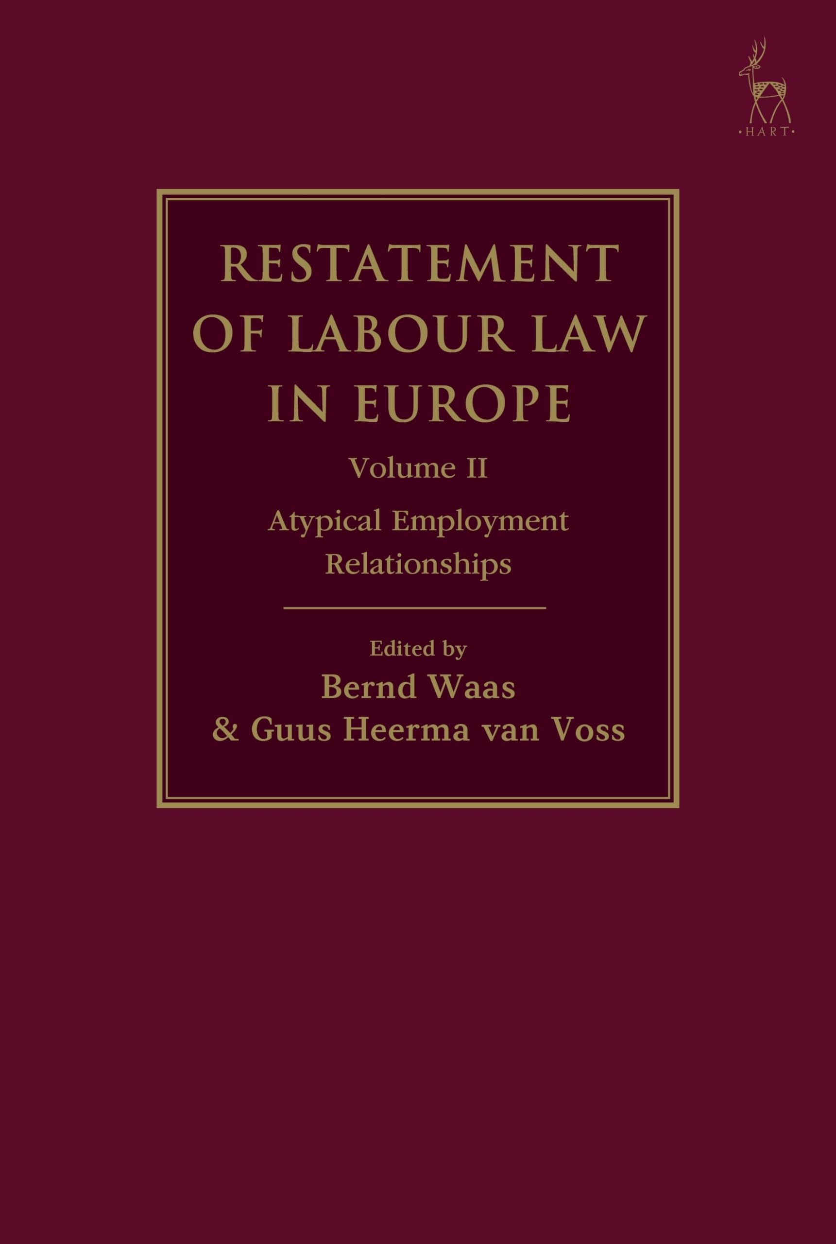 Restatement of Labour Law in Europe: Vol II