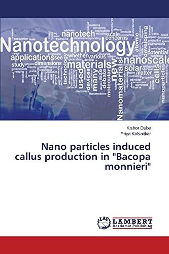 Nano particles induced callus production in Bacopa monnieri