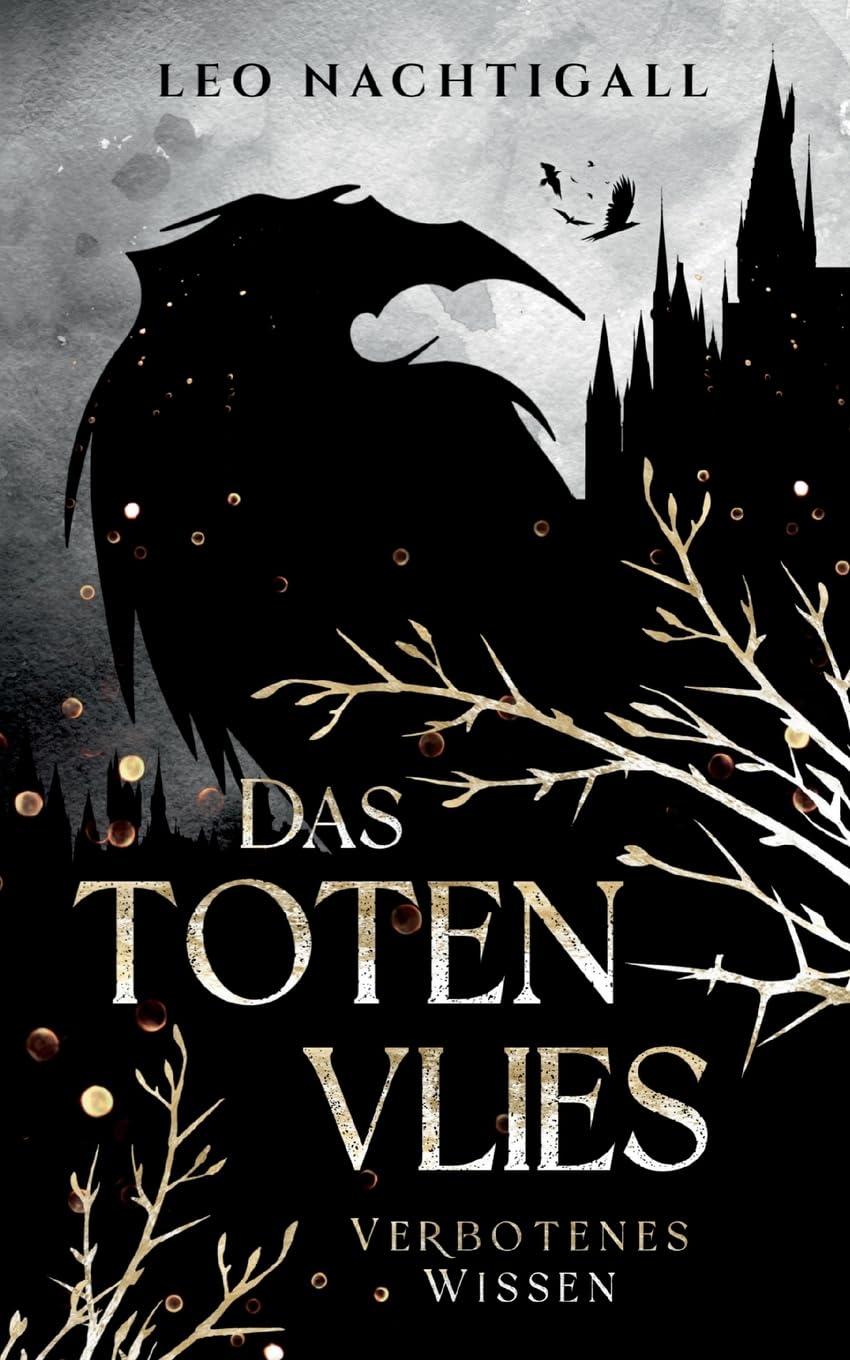 Das Totenvlies - Verbotenes Wissen: Fantasy mit blutigen Rapierduellen und dunklen Fabelwesen (Totenvlies Band 1)