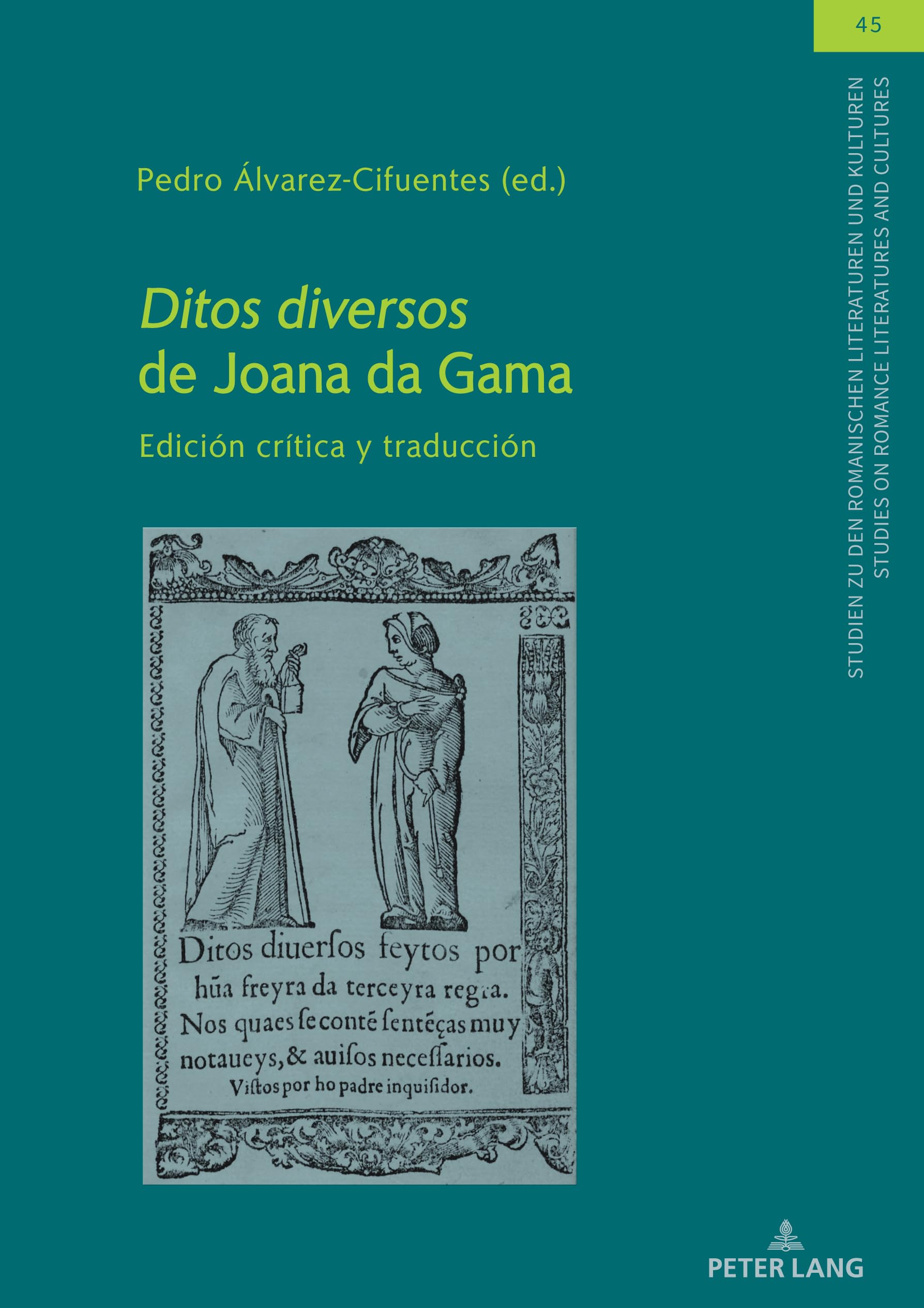Ditos diversos de Joana da Gama: Edición crítica y traducción (Studien zu den Romanischen Literaturen und Kulturen/Studies on Romance Literatures and Cultures, Band 45)