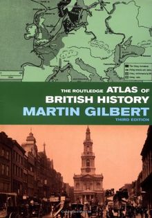 The Routledge Atlas of British History (Routledge Historical Atlases)