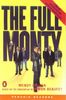 The Full Monty. Level 4 (Lernmaterialien) (Penguin Readers (Graded Readers))