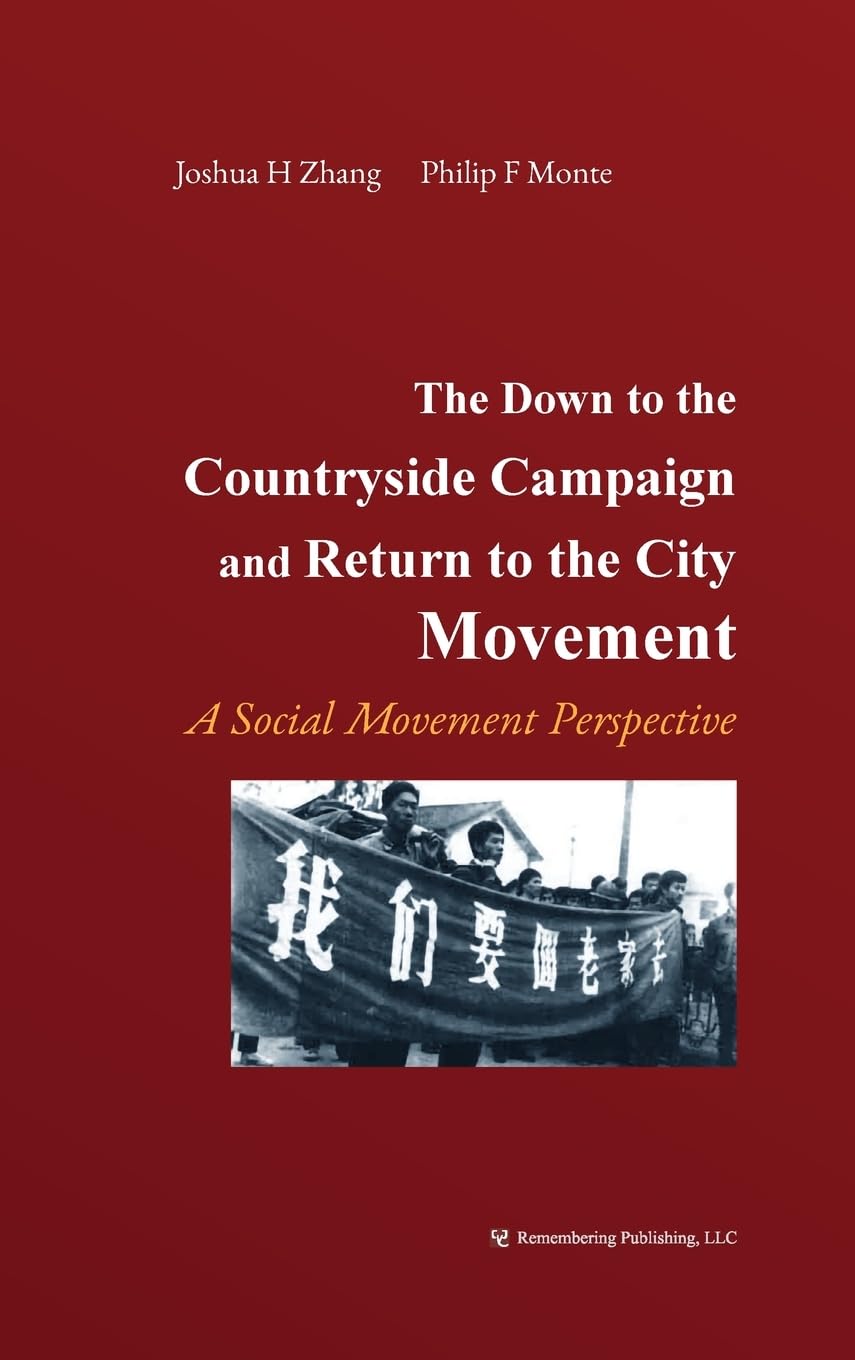 The Down to the Countryside Campaign and Return to the City Movement: A Social Movement Perspective