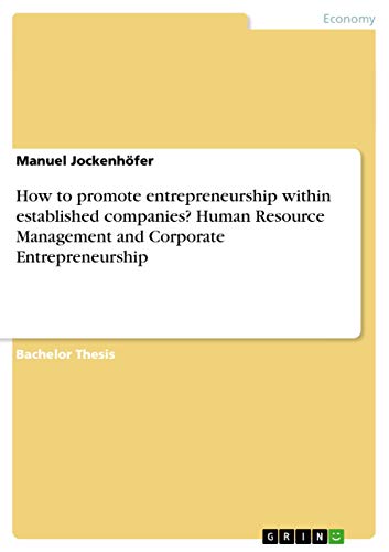 How to promote entrepreneurship within established companies? Human Resource Management and Corporate Entrepreneurship