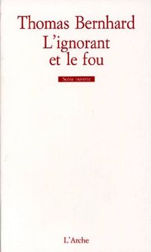 L'ignorant et le fou