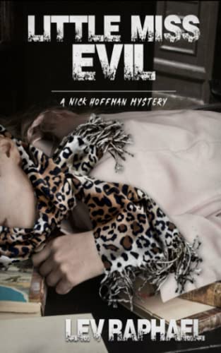 Little Miss Evil (A Nick Hoffman / Academic Mystery, Band 4)