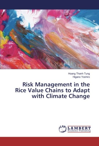 Risk Management in the Rice Value Chains to Adapt with Climate Change