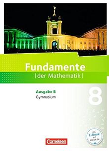 Fundamente der Mathematik - Ausgabe B: 8. Schuljahr - Schülerbuch