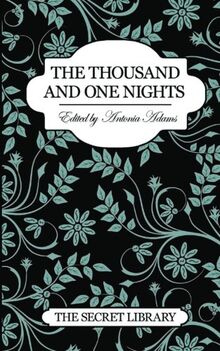 The Thousand and One Nights: A Secret Library Title (Secret Library (Unnumbered)) von Bernetti, Kitti | Buch | Zustand sehr gut