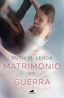 Matrimonio en guerra (Los Knightley 1) (Vergara Romántica, Band 1)