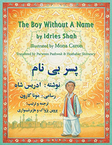 Idries Shah The Boy Without A Name, English-Dari Edition (Teaching Stories)