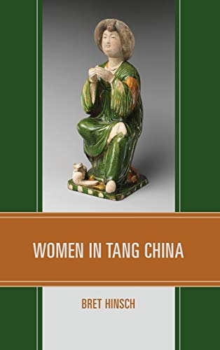 Women in Tang China (Asian Voices)