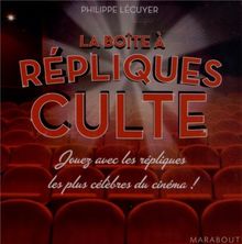 La boîte à répliques culte : jouez avec les répliques les plus célèbres du cinéma !