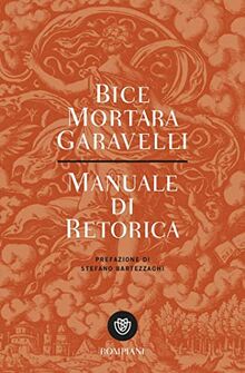 Manuale di retorica (Tascabili. Saggi)