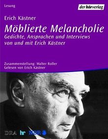 Möblierte Melancholie. Audiobook. CD. . Gedichte, Ansprachen und Interviews