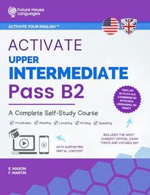 Activate Upper-Intermediate B2: A Complete Self-Study Course (Activate Your English™)