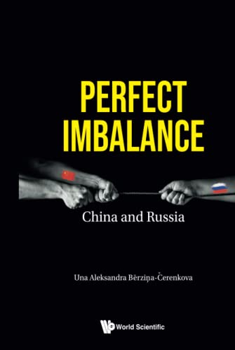 Perfect Imbalance: China And Russia