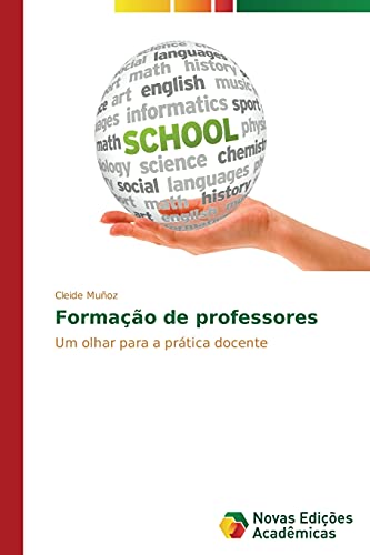 Formação de professores: Um olhar para a prática docente