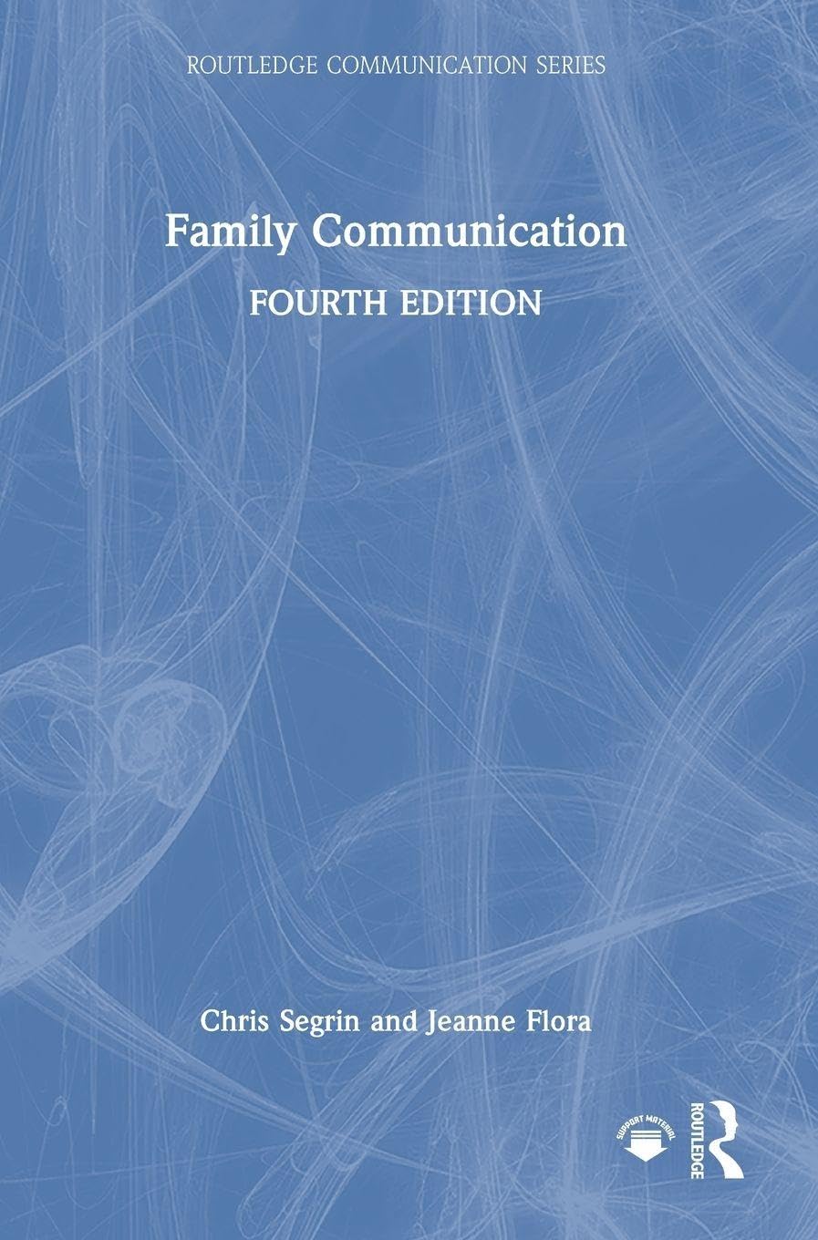 Family Communication (Routledge Communication)