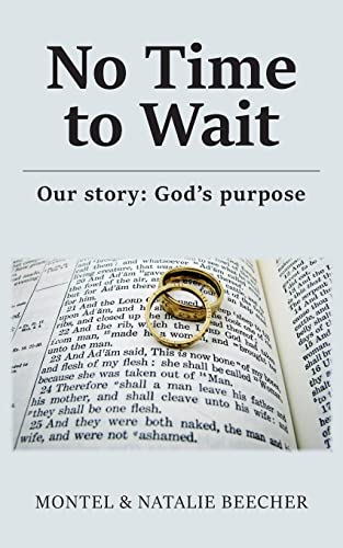 No Time to Wait: Debunking the unbiblical myths surrounding ‘Godly dating’ with the power of God’s Word