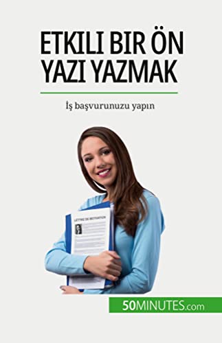 Etkili bir ön yaz¿ yazmak: ¿¿ ba¿vurunuzu yap¿n