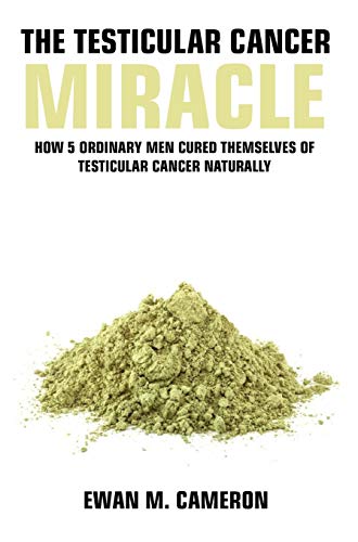 The Testicular Cancer Miracle