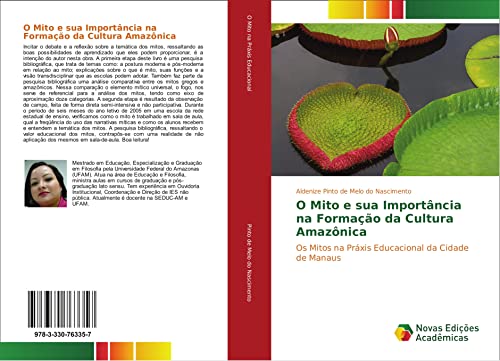 O Mito e sua Importância na Formação da Cultura Amazônica: Os Mitos na Práxis Educacional da Cidade de Manaus