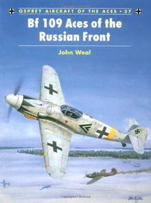 Bf 109 Aces of the Russian Front (Aircraft of the Aces)