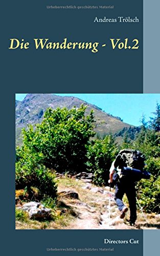 Die Wanderung - Vol.2: Directors Cut