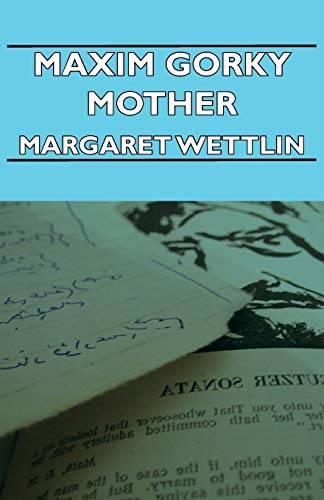 Maxim Gorky Mother