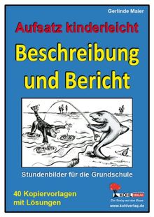 Beschreibung und Bericht