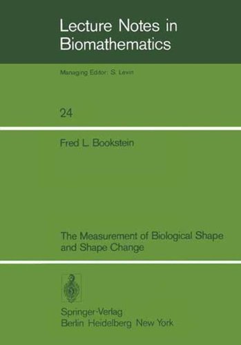 The Measurement of Biological Shape and Shape Change (Lecture Notes in Biomathematics, Band 24)
