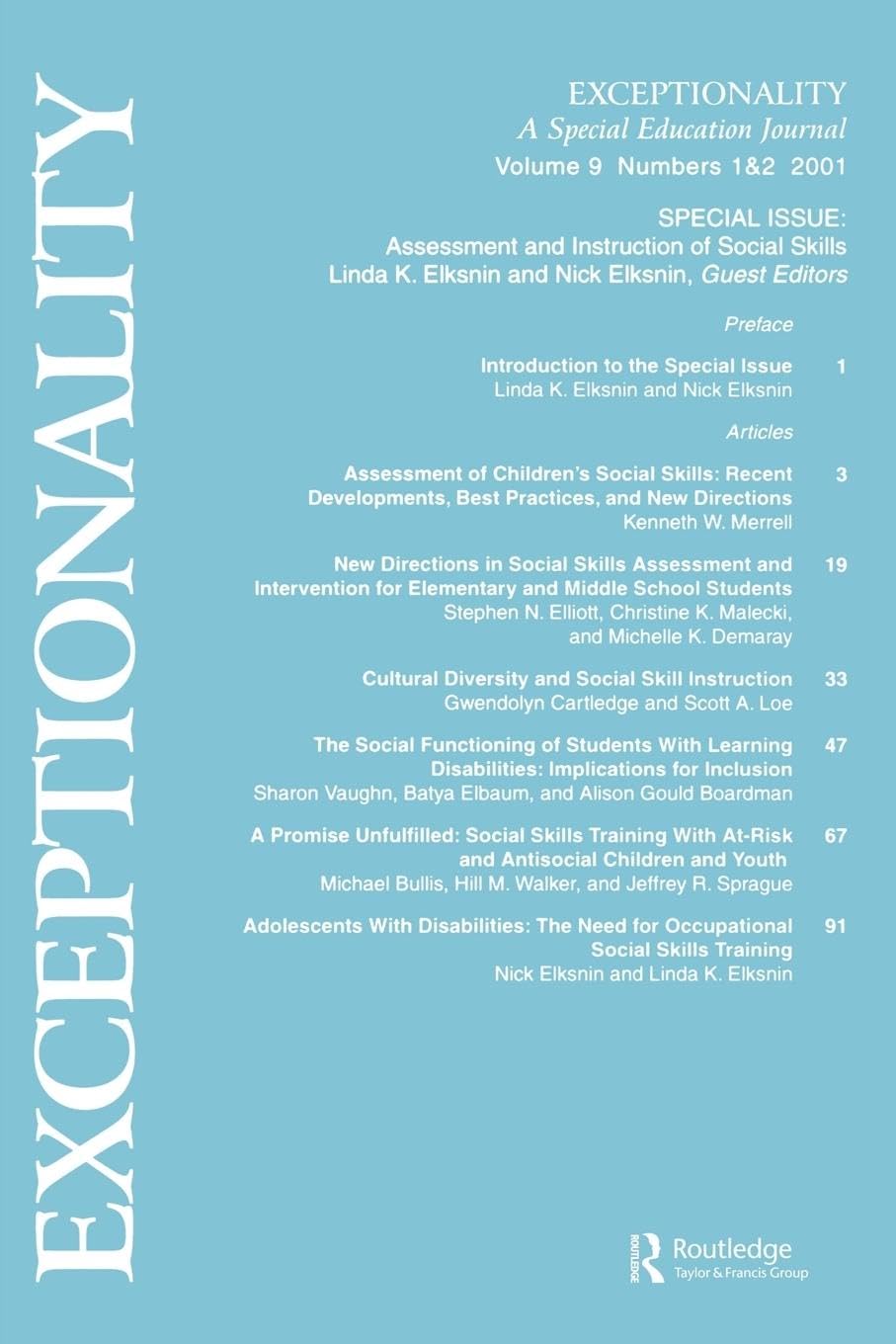 Assessment and Instruction of Social Skills: A Special Double Issue of Exceptionality (A Volume in the Personality and Clinical Psychology Series)