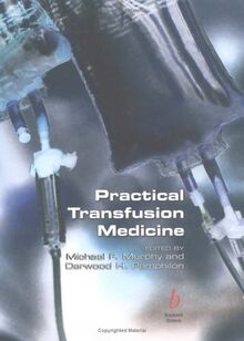 Practical Transfusion Medicine