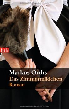 Das Zimmermädchen: Roman