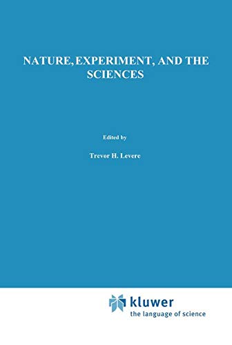 Nature, Experiment, and the Sciences: Essays on Galileo and the History of Science in Honour of Stillman Drake (Boston Studies in the Philosophy and History of Science, 120, Band 120)
