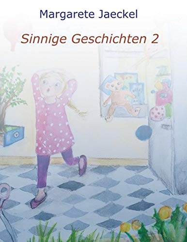 Sinnige Geschichten 2 (Sammelband Sinnige Geschichten)