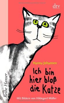 Ich bin hier bloß die Katze von Johansen, Hanna | Buch | Zustand gut