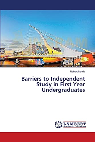 Barriers to Independent Study in First Year Undergraduates
