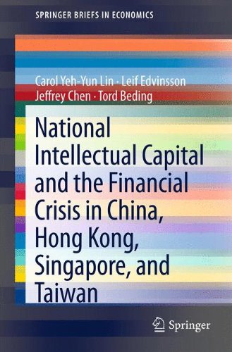 National Intellectual Capital and the Financial Crisis in China, Hong Kong, Singapore, and Taiwan (SpringerBriefs in Economics)