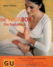 Die Yoga-Box. 60 Übungskarten, Begleitbuch mit Übungsprogrammen