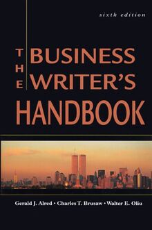 The Business Writer's Handbook (Business Writer's Handbook, 6th Edition)