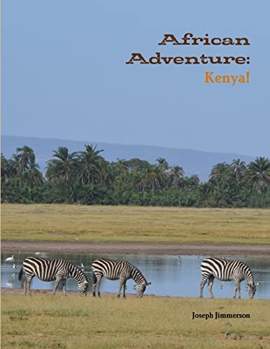 African Adventure: Kenya!