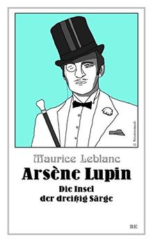 Arsène Lupin - Die Insel der dreißig Särge (Die Abenteuer des Arsène Lupin)