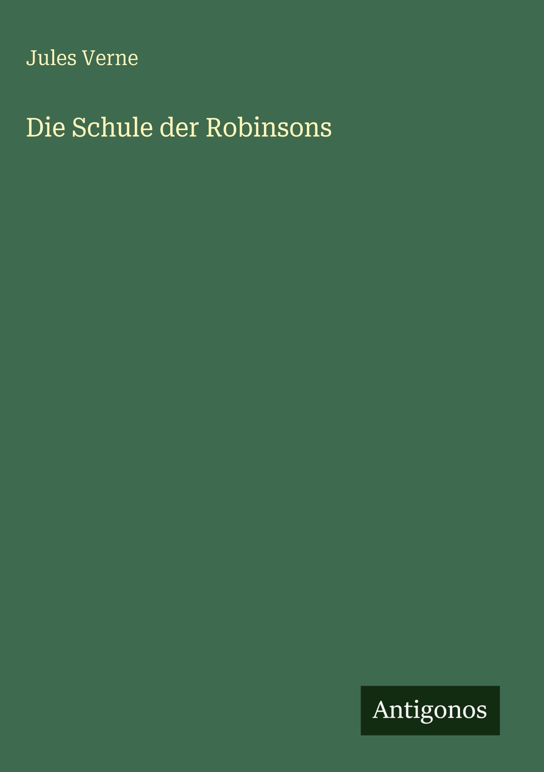 Die Schule der Robinsons